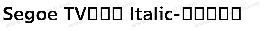 Segoe TV兰亭黑 Italic字体转换